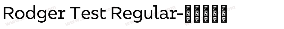 Rodger Test Regular字体转换